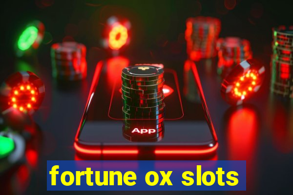 fortune ox slots