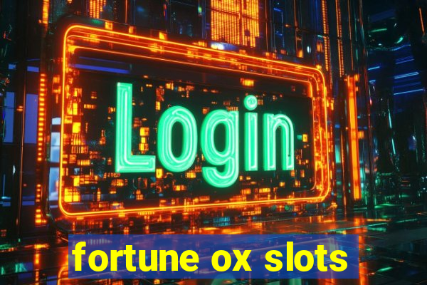 fortune ox slots