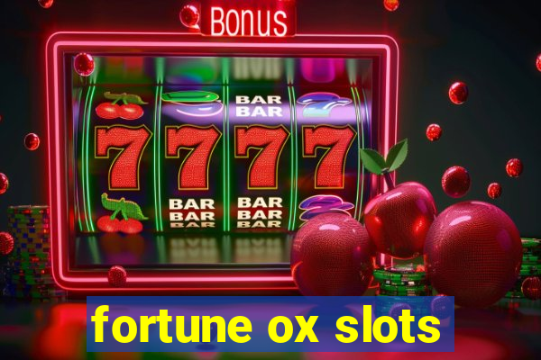 fortune ox slots