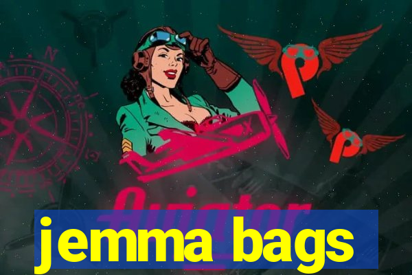 jemma bags