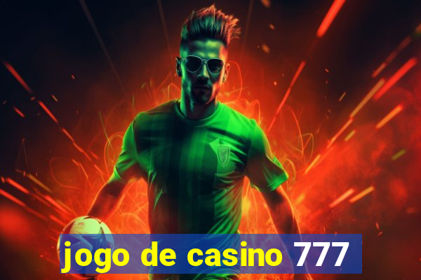 jogo de casino 777