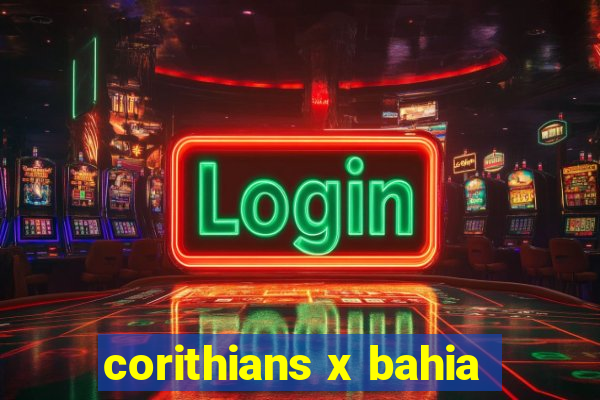 corithians x bahia