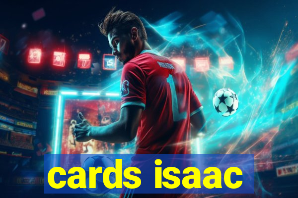 cards isaac