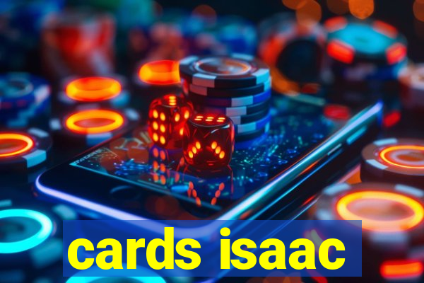 cards isaac