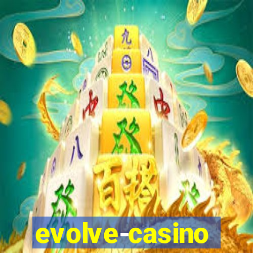 evolve-casino