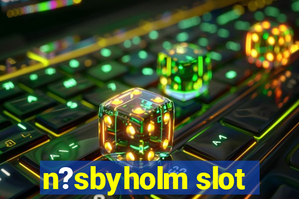 n?sbyholm slot