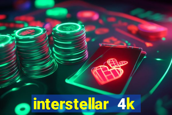 interstellar 4k free download