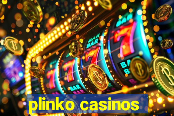 plinko casinos