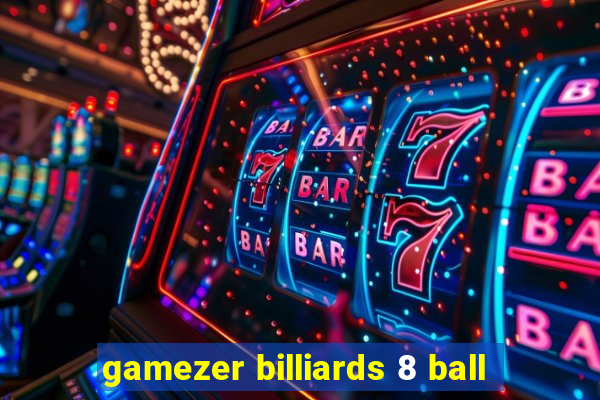 gamezer billiards 8 ball