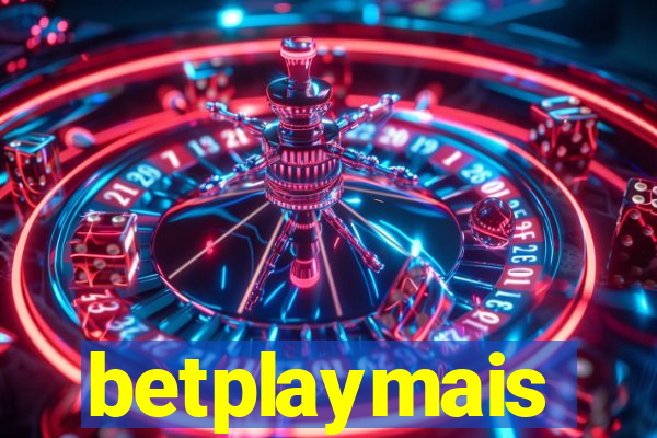 betplaymais