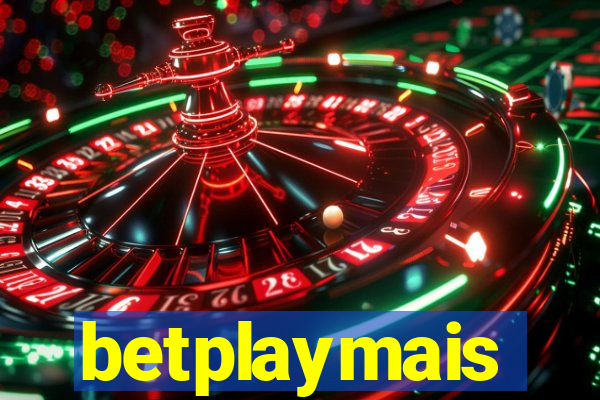 betplaymais