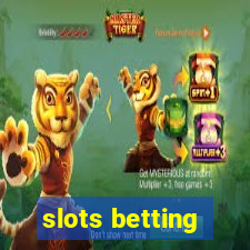 slots betting