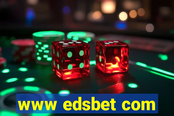 www edsbet com