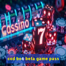 cod bo6 beta game pass