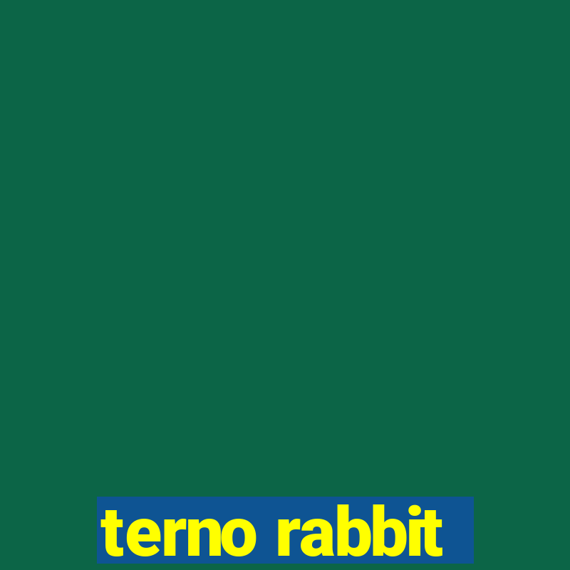 terno rabbit