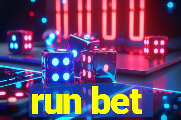 run bet