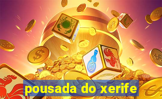 pousada do xerife