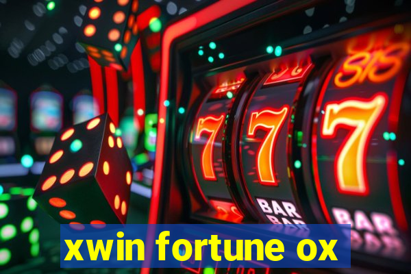 xwin fortune ox