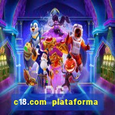 c18.com plataforma de jogos