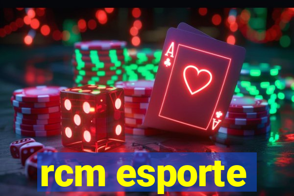 rcm esporte