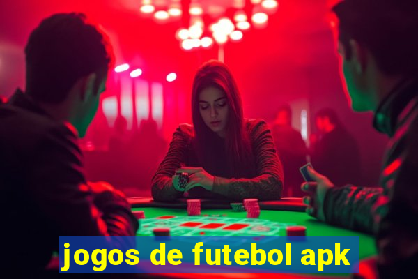 jogos de futebol apk