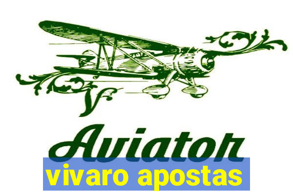 vivaro apostas