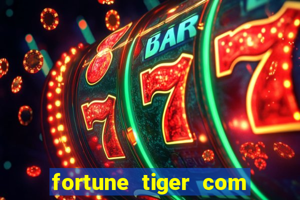 fortune tiger com deposito de 1 real