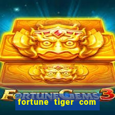 fortune tiger com deposito de 1 real