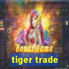 tiger trade