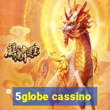 5globe cassino