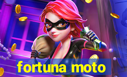 fortuna moto