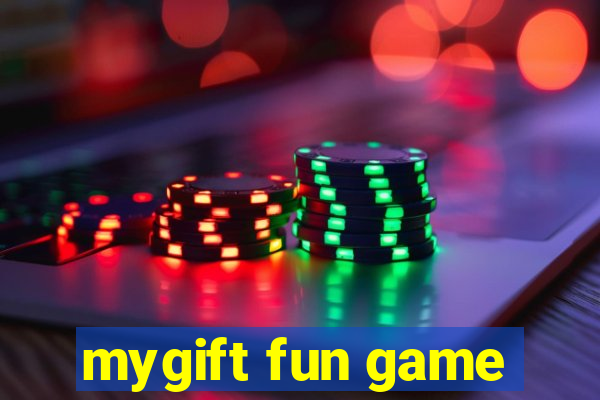 mygift fun game