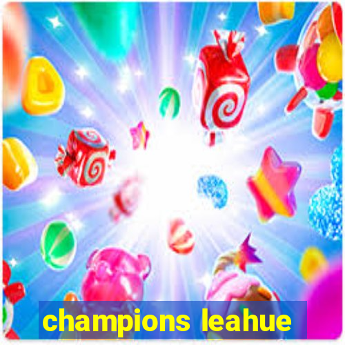 champions leahue