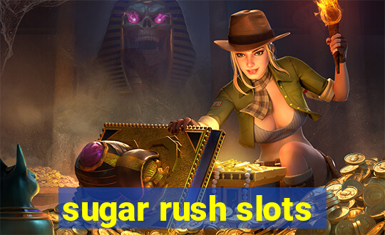 sugar rush slots