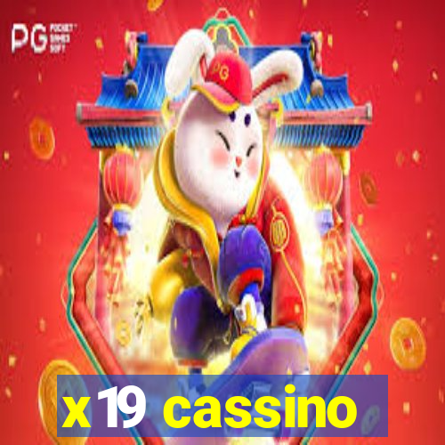 x19 cassino