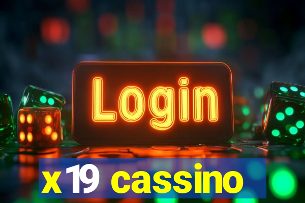 x19 cassino