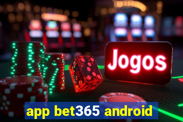 app bet365 android