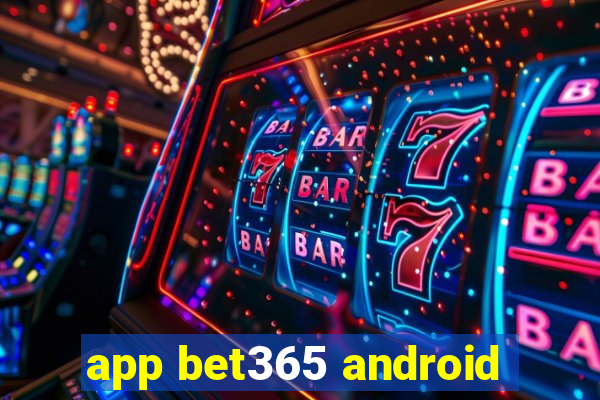 app bet365 android