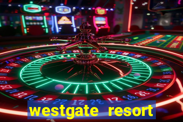 westgate resort casino in las vegas