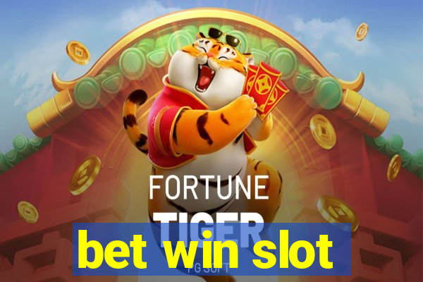 bet win slot