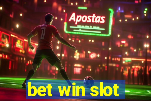 bet win slot