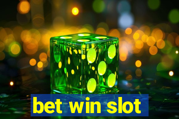 bet win slot