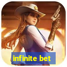 infinite bet