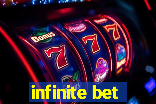 infinite bet