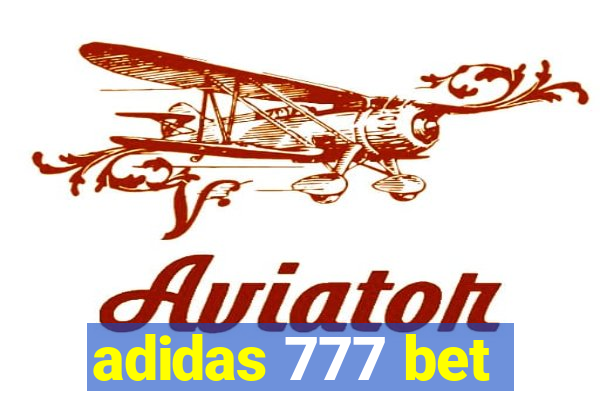 adidas 777 bet