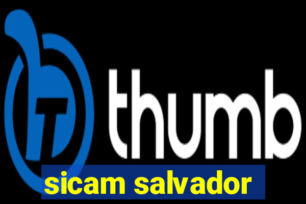 sicam salvador