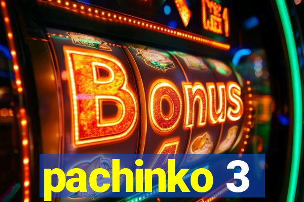 pachinko 3