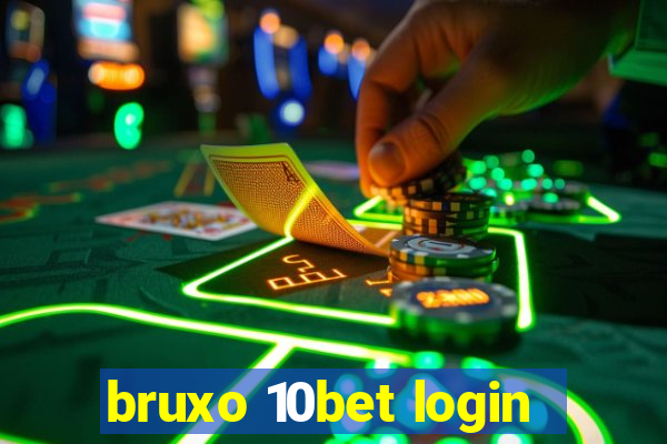 bruxo 10bet login