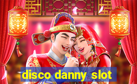 disco danny slot