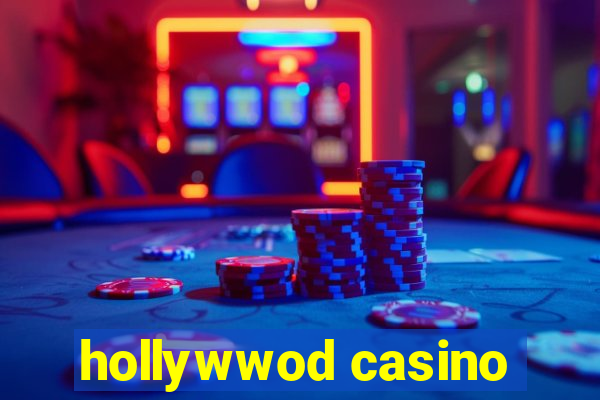 hollywwod casino